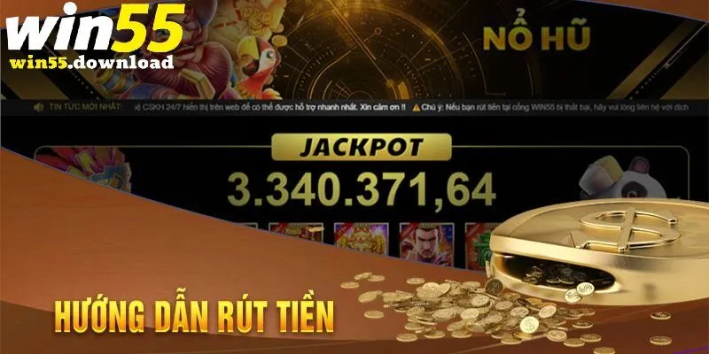 Điều kiện rút tiền Win55 người chơi cần nắm